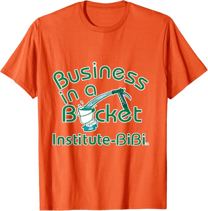 Business in a Bucket T-shirt.  Color: Orange with green text